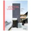 Gestalten Vertical Living: Compact Architecture For Urban Spaces -Kinfill Verkäufe 100Gestalten AK