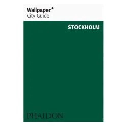 Phaidon Wallpaper* Stadtführer Stockholm