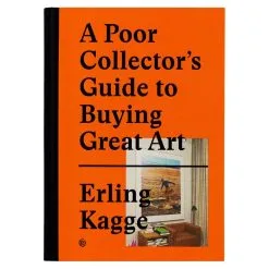Gestalten A Poor Collector's Guide To Buying Great Art