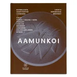 Parvs Aamunkoi – Suomalaista Identiteettiä Luomassa