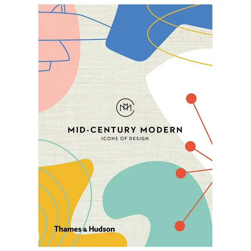 Thames & Hudson Mid-Century Modern: Icons Of Design 3 Thames & Hudson Mid-Century Modern: Icons Of Design