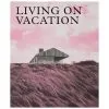 Phaidon Living On Vacation 1 Phaidon Living On Vacation -Kinfill Verkäufe 4phaidon living on vacation ma