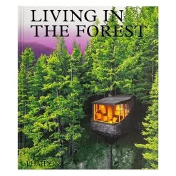 Phaidon Living In The Forest
