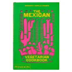 Phaidon The Mexican Vegetarian Cookbook