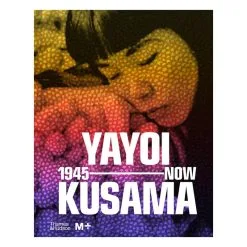 Thames & Hudson Yayoi Kusama: 1945 To Now