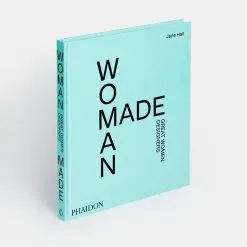 Phaidon Woman Made: Great Women Designers -Kinfill Verkäufe 9781838662851