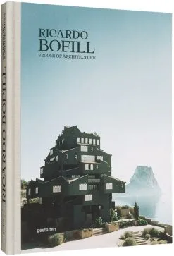 Gestalten Ricardo Bofill - Visions Of Architecture 13 Gestalten Ricardo Bofill - Visions Of Architecture -Kinfill Verkäufe 9783899559408 MAIN