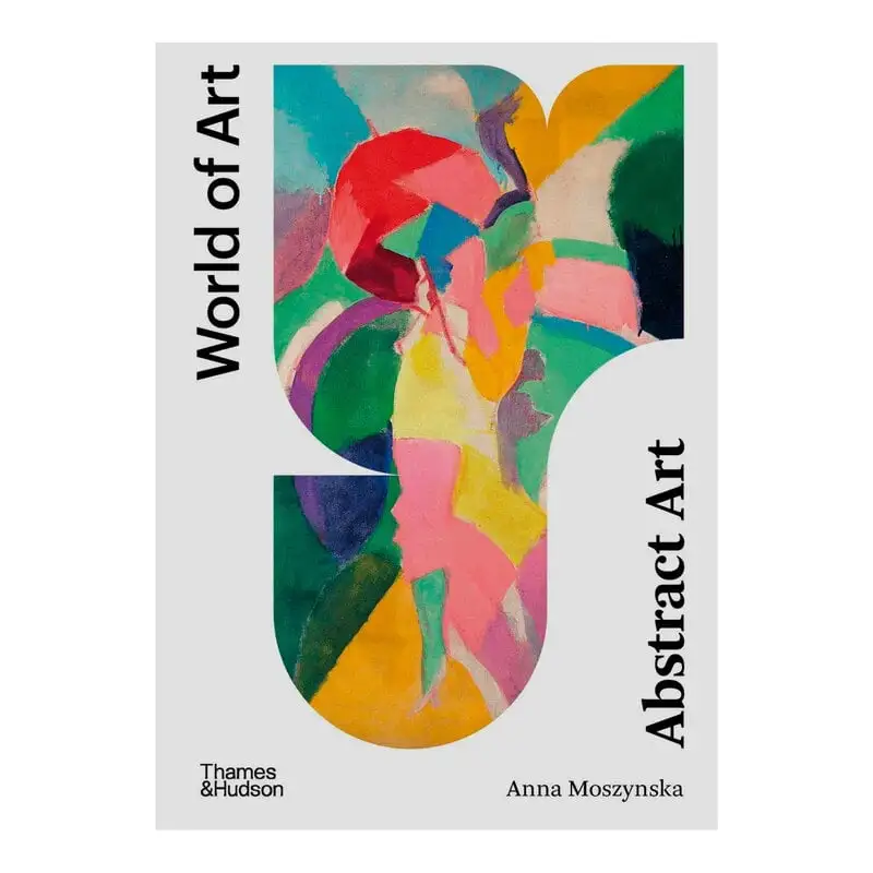 Thames & Hudson World Of Art – Abstract Art 3 Thames & Hudson World Of Art – Abstract Art