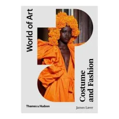 Thames & Hudson World Of Art – Costume And Fashion