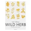 Sami Tallberg Wild Herb Cookbook