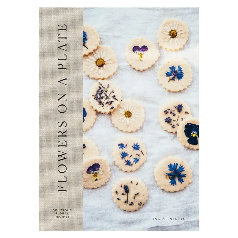 Cozy Publishing Flowers On A Plate: Delicious Floral Recipes 3 Cozy Publishing Flowers On A Plate: Delicious Floral Recipes